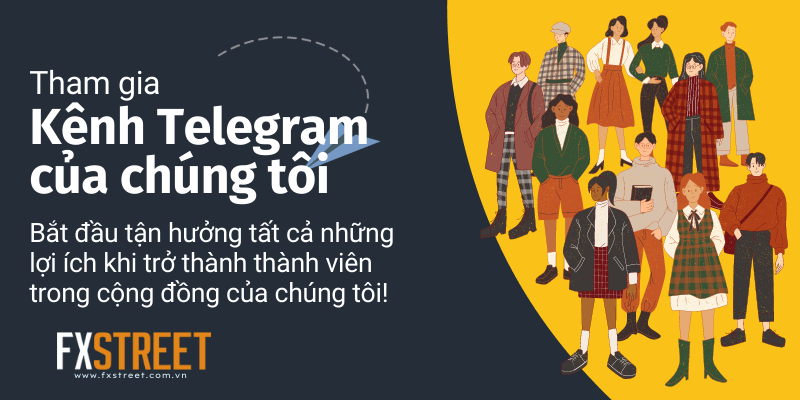 Kênh Telegram của FxStreet Việt Nam